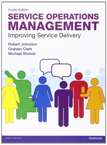 Service Operations Management: Improving Service Delivery - Click to Buy