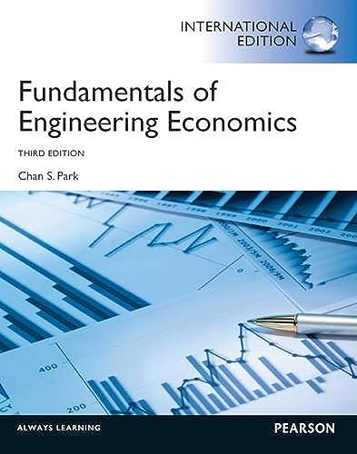 Fundamentals of Engineering Economics. Chan S. Park - Click to Buy