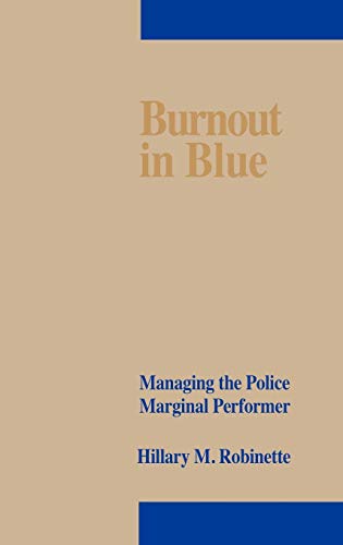 Burnout in Blue: Managing the Police Marginal Performer - Click to Buy
