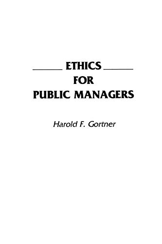 Ethics for Public Managers - Click to Buy