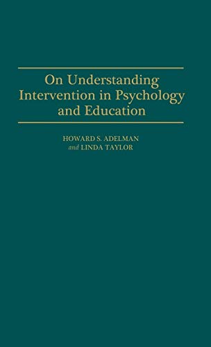 On Understanding Intervention in Psychology and Education - Click to Buy