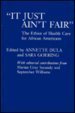 It Just Ain't Fair: The Ethics of Health Care for African Americans - Click to Buy
