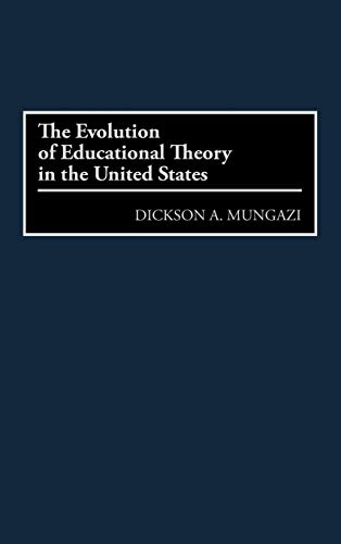 The Evolution of Educational Theory in the United States - Click to Buy