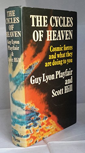Cycles of Heaven: Cosmic Forces and What They are Doing to You - Click to Buy