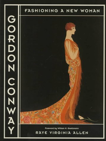 Gordon Conway: Fashioning a New Woman - Click to Buy