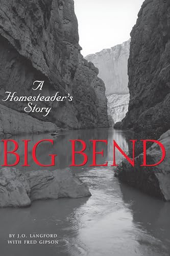 Big Bend: A Homesteader's Story - Click to Buy