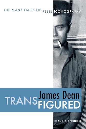 James Dean Transfigured: The Many Faces of Rebel Iconography - Click to Buy