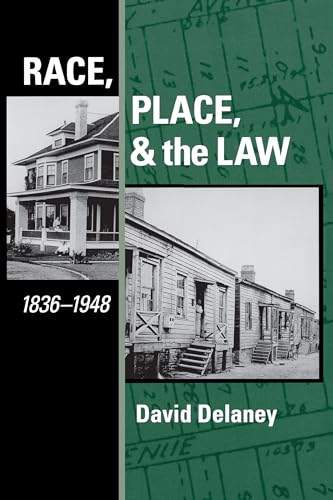 Race, Place, and the Law, 1836-1948 - Click to Buy