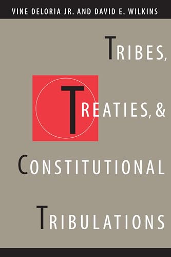 Tribes, Treaties, and Constitutional Tribulations - Click to Buy
