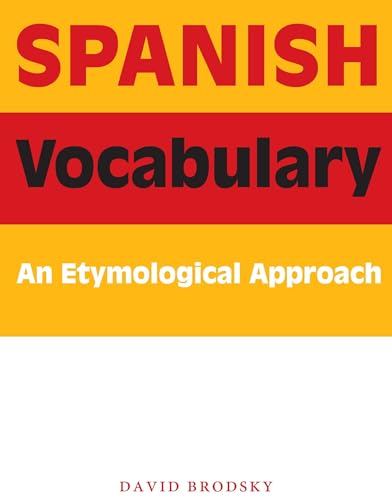 Spanish Vocabulary: An Etymological Approach