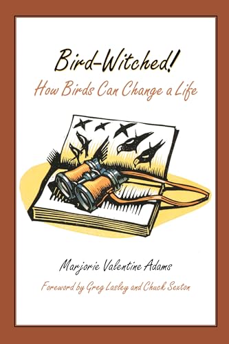 Bird-Witched!: How Birds Can Change a Life - Click to Buy