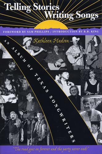 Telling Stories, Writing Songs: An Album of Texas Songwriters - Click to Buy