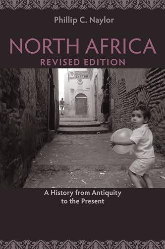 North Africa, Revised Edition: A History from Antiquity to the Present - Click to Buy