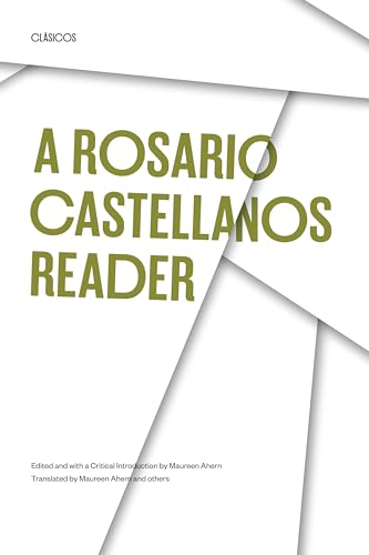 A Rosario Castellanos Reader: An Anthology of Her Poetry, Short Fiction, Essays, and Drama (Texas Pan American Series) - Click to Buy