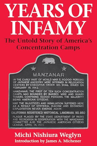 Years of Infamy: The Untold Story of America's Concentration Camps