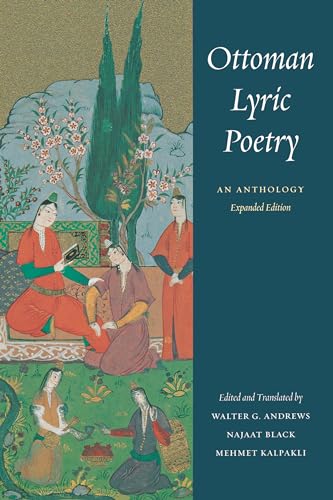 Ottoman Lyric Poetry: An Anthology
