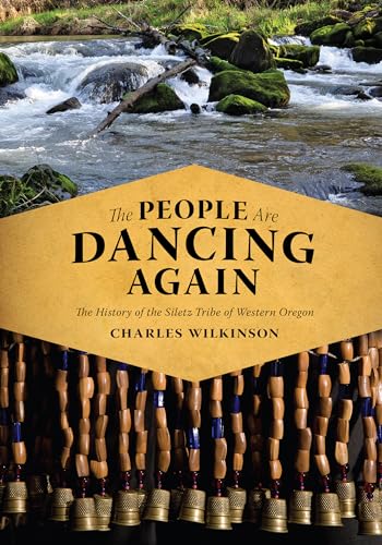 The People Are Dancing Again: The History of the Siletz Tribe of Western Oregon - Click to Buy