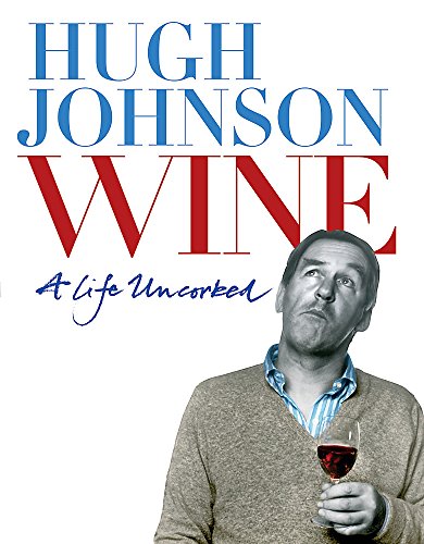 Wine: A Life Uncorked - Click to Buy