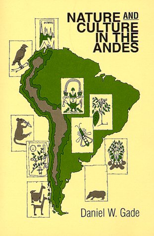 Nature and Culture in the Andes - Click to Buy