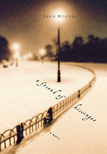 A Friend of Kissinger: A Novel (Library of American Fiction) - Click to Buy