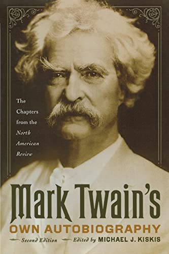 Mark Twain's Own Autobiography: The Chapters from the North American Review - Click to Buy