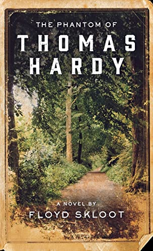 The Phantom of Thomas Hardy - Click to Buy