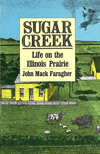 Sugar Creek: Life on the Illinois Prairie - Click to Buy