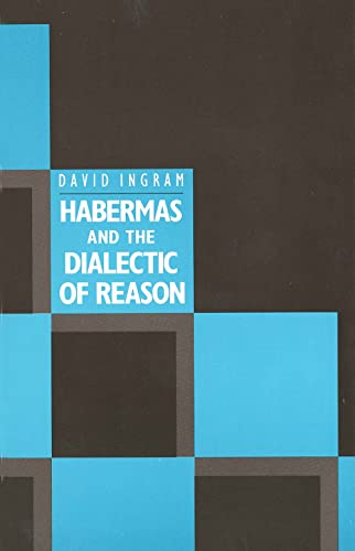 Habermas and the Dialectic of Reason - Click to Buy