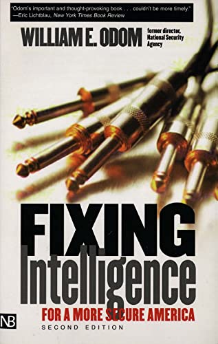 Fixing Intelligence: For a More Secure America - Click to Buy