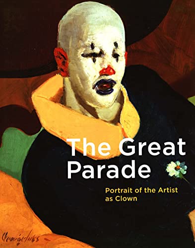 The Great Parade: Portrait of the Artist as Clown - Click to Buy