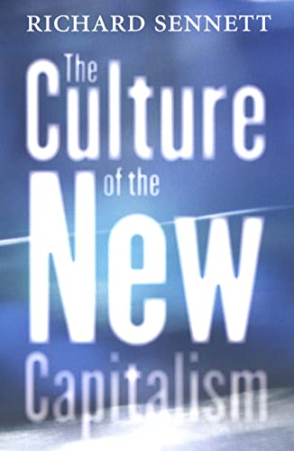 The Culture of the New Capitalism (Castle Lecture Series) - Click to Buy