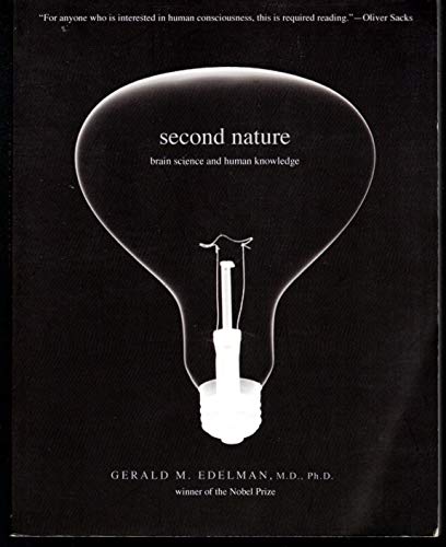 Second Nature: Brain Science and Human Knowledge - Click to Buy