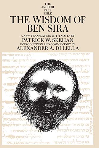 The Wisdom of Ben Sira (The Anchor Yale Bible Commentaries) - Click to Buy
