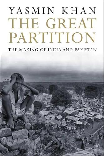 The Great Partition: The Making of India and Pakistan
