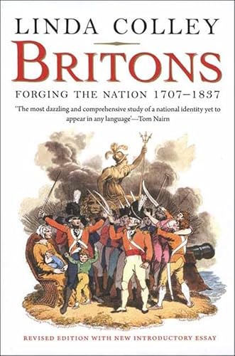 Britons: Forging the Nation 1707-1837 - Click to Buy