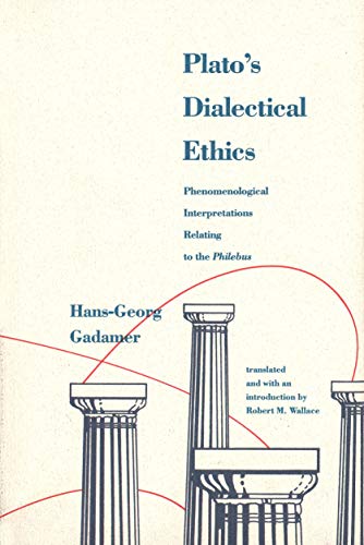 Plato′s Dialectical Ethics: Phenomenological Interpretations Relating to the Philebus - Click to Buy