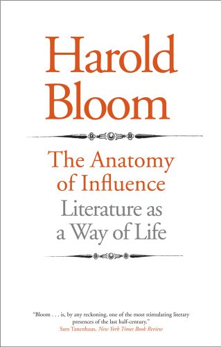 The Anatomy of Influence: Literature as a Way of Life - Click to Buy