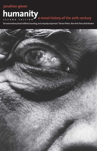 Humanity: A Moral History of the Twentieth Century - Click to Buy