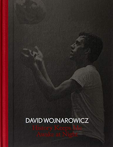 David Wojnarowicz: History Keeps Me Awake at Night - Click to Buy