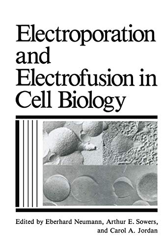 Electroporation and Electrofusion in Cell Biology - Click to Buy