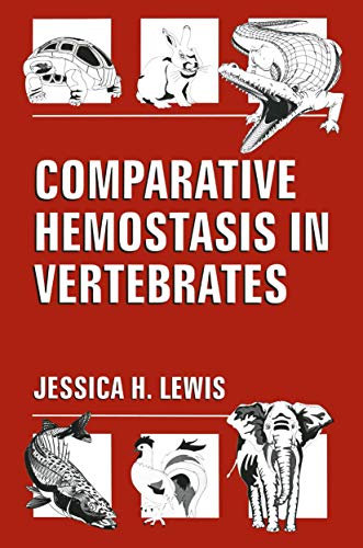 Comparative Hemostasis in Vertebrates - Click to Buy