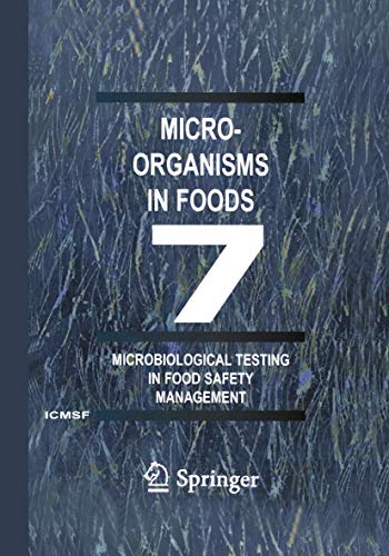 Microorganisms in Foods 7: Microbiological Testing in Food Safety Management - Click to Buy
