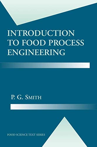 Introduction to Food Process Engineering (Food Science Text Series)