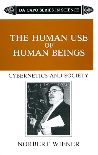 The Human Use Of Human Beings - Click to Buy