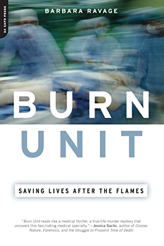 Burn Unit: Saving Lives After the Flames - Click to Buy