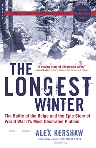 The Longest Winter: The Battle of the Bulge and the Epic Story of WWII's Most Decorated Platoon - Click to Buy