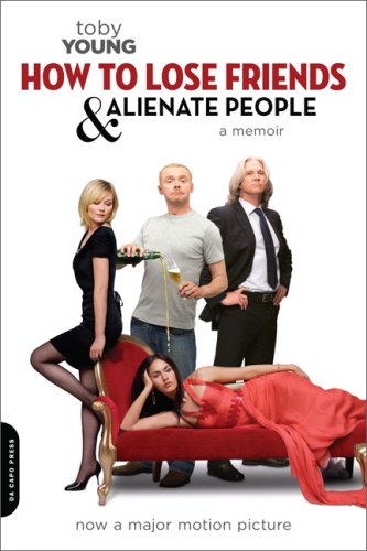 How to Lose Friends and Alienate People [movie tie-in]: A Memoir - Click to Buy