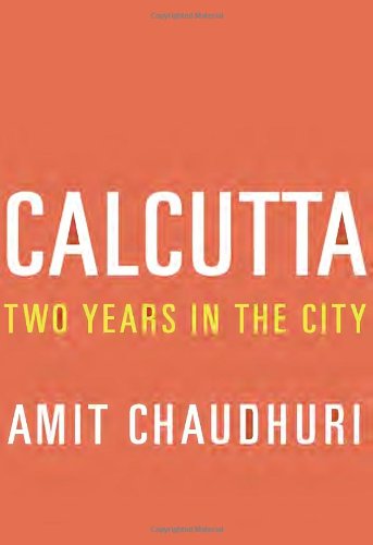 Calcutta: Two Years in the City - Click to Buy