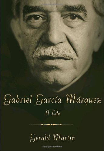 Gabriel García Márquez: A Life - Click to Buy