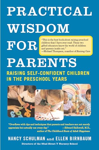 Practical Wisdom for Parents: Raising Self-Confident Children in the Preschool Years - Click to Buy